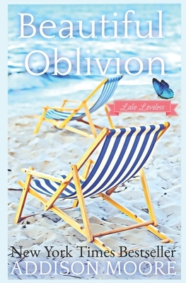 Beautiful Oblivion: Women's Fiction by Addison Moore