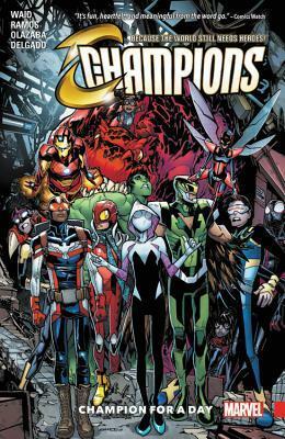 Champions, Volume 3: Champion for a Day by Ro Stein, Ted Brandt, Jeremy Whitley, Mark Waid, Humberto Ramos