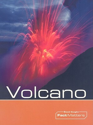 Steck-Vaughn Onramp Approach Fact Matters: Student Edition Grades 4 - 6 Volcano by 