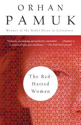 The Red-Haired Woman by Orhan Pamuk