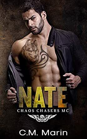 Nate (The Chaos Chasers MC #1) by C.M. Marin