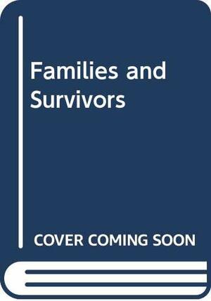 Families and Survivors by Alice Adams