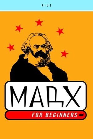 Marx for Beginners by Rius