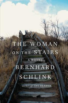 The Woman on the Stairs by Bernhard Schlink