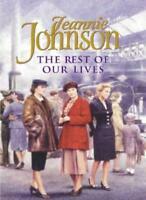 The Rest of Our Lives by Jeannie Johnson