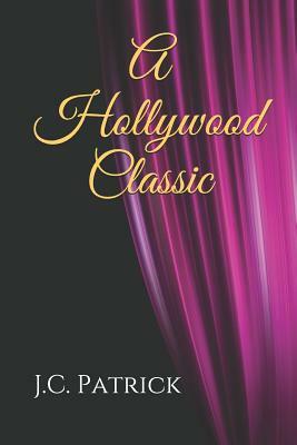 A Hollywood Classic by J. C. Patrick