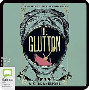 The Glutton by A.K. Blakemore