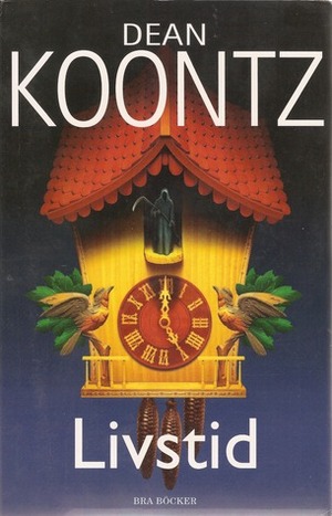 Livstid by Dean Koontz