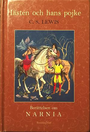 Hästen och hans pojke by C.S. Lewis