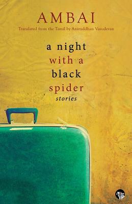A Night with a Black Spider by Ambai
