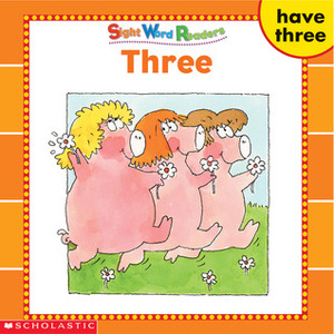 Three (Sight Word Readers) by Linda Beech