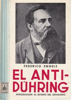 El Anti-Dühring. Introducción al estudio del socialismo by David Riazanov, Friedrich Engels