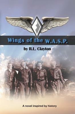 Wings of the Wasp by Robert Clayton