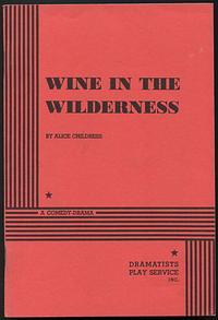 Wine in the Wilderness by Alice Childress