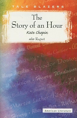 The Story of an Hour by Kate Chopin