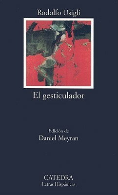 El Gesticulador by Rodolfo Usigli