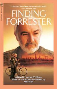 Finding Forrester by James W. Ellison, Mike Rich