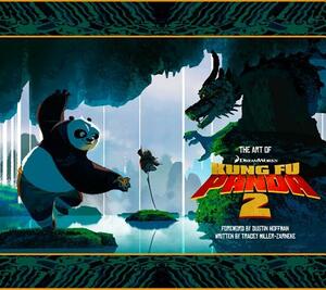 The Art of Kung Fu Panda 2 by Tracey Miller-Zarneke, Judi Barrett