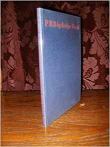 An Essay on the Pre-Raphaelite Brotherhood 1847-54 by Evelyn Waugh
