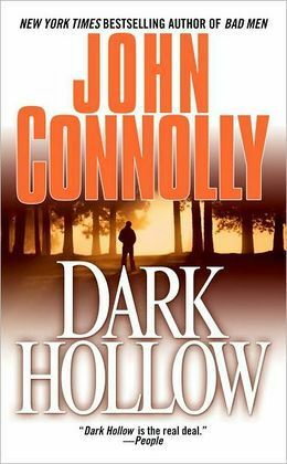 Dark Hollow by John Connolly