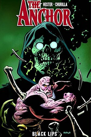 The Anchor, Volume 2: Black Lips by Phil Hester