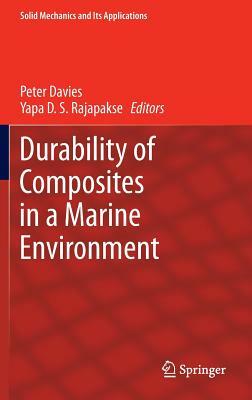 Durability of Composites in a Marine Environment by 