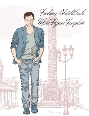 Fashion SketchBook Male Figure Template: 600 Large Male Figure Templates With 10 Different Poses for Easily Sketching Your Fashion Design Styles by Carolyn Coloring