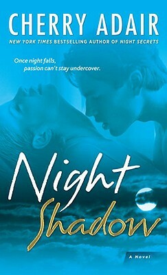 Night Shadow by Cherry Adair