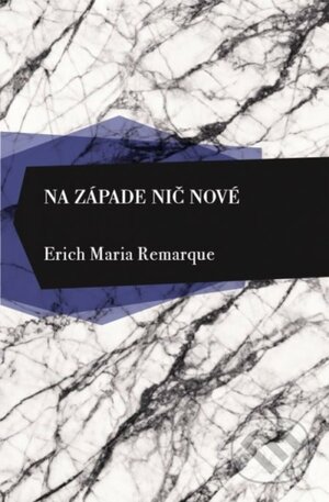 Na Západe nič nové by Erich Maria Remarque