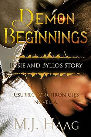 Demon Beginnings by M.J. Haag