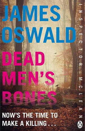 Dead Men's Bones by James Oswald