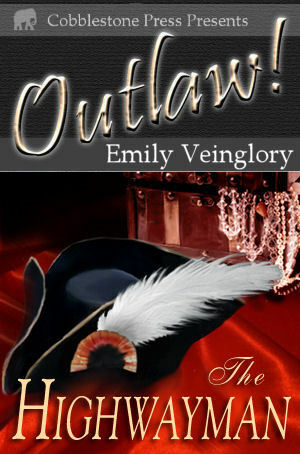 The Highwayman by Emily Veinglory