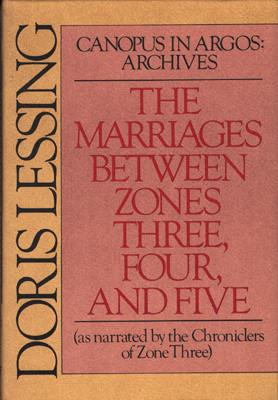 The Marriages Between Zones Three, Four, and Five by Doris Lessing