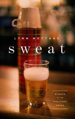 Sweat (Tcg Edition) by Lynn Nottage