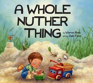 A Whole Nuther Thing by Warren Ross
