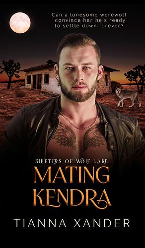 Mating Kendra by Tianna Xander