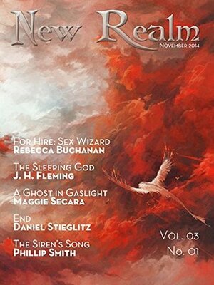 New Realm Vol. 03 No 01 by J.H. Fleming, Daniel Stieglitz, Rebecca Buchanan, Maggie Secara, Phillip Smith