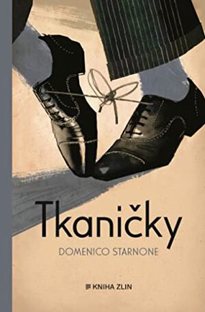 Tkaničky by Domenico Starnone