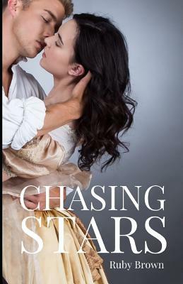 Chasing Stars by Ruby Brown