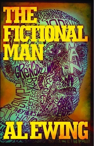 The Fictional Man by Al Ewing