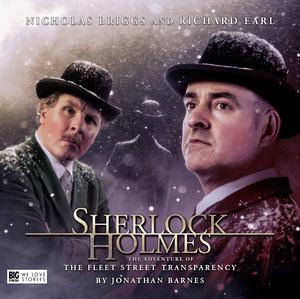 Sherlock Holmes: The Adventure of the Fleet Street Transparency by Jonathan Barnes