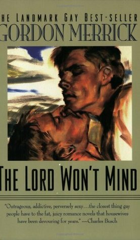 The Lord Won't Mind by Gordon Merrick