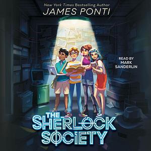 The Sherlock Society by James Ponti