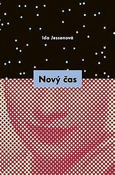 Nový čas by Ida Jessenová