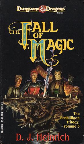 Dungeons and Dragons: The Fall of Magic by D. J. Heinrich
