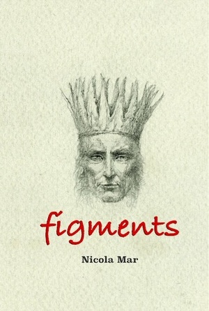 Figments by Nicola Mar