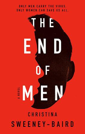 End of Men: Roman by Carola Fischer, Christina Sweeney-Baird