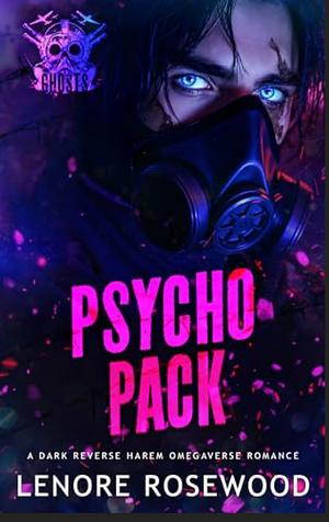 Psycho Pack by Lenore Rosewood