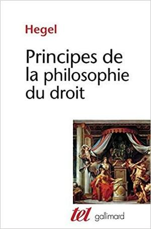 Principes De La Philosophie Du Droit by Georg Wilhelm Friedrich Hegel, Jean Hyppolite