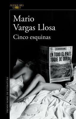 Cinco Esquinas by Mario Vargas Llosa